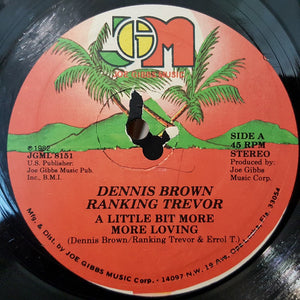Dennis Brown / Ranking Trevor - A Little Bit More (12')