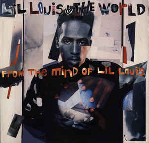 Lil' Louis & The World - From The Mind of Lil Louis
