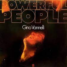 Gino Vannelli - Powerful People
