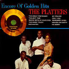 The Platters - Encore of Golden Hits