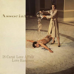 The Associates - 18 Carat Love Affair (12")