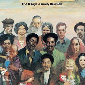 The O'Jays - Family Reunion