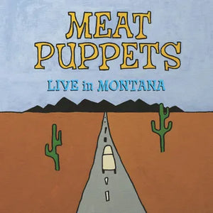 RSD2024 - Meat Puppets - Live in Montana