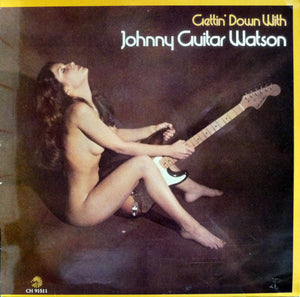 Johnny Guitar Watson - Gettin' Down With