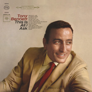 Tony Bennett - This Is All I Ask