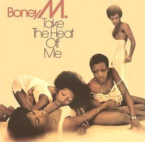 Boney M - Take The Heat Off Me