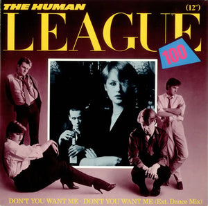 Human League - Don't You Want Me (12")