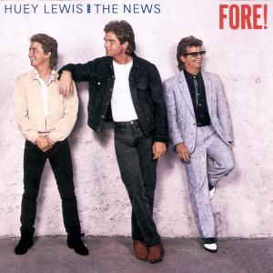 Huey Lewis and The News - Fore!