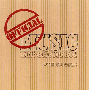 King Biscuit Boy - Official Music