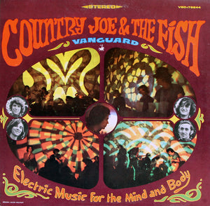 Country Joe & The Fish - Electric Music for the Mind and Body