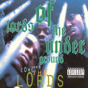 Lords of the Underground - Here Comes the Lords