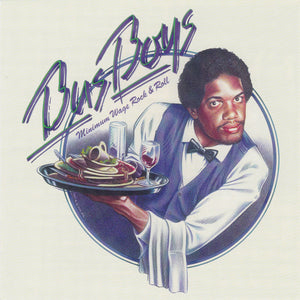 Bus Boys - Minimum Wage Rock & Roll