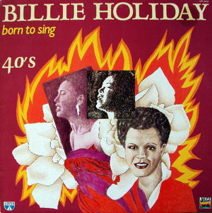 Billie Holiday - Born to Sing