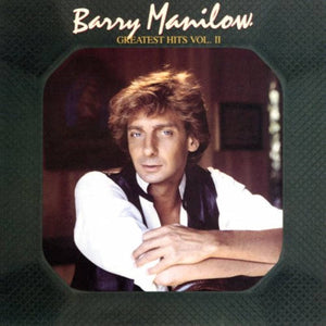 Barry Manilow - Greatest Hits Vol. II