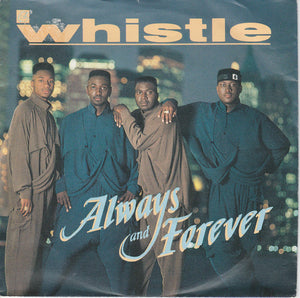 Whistle - Always and Forever