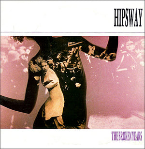 Hipsway - The Broken Years (12")