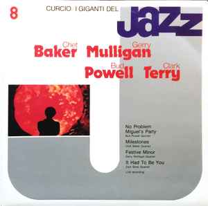 Chet Baker, Gerry Mulligan, Bud Powell & Terry Clark