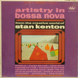 Stan Kenton - Artistry in bossa nova