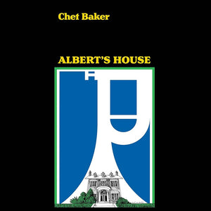 Chet Baker - Albert's House