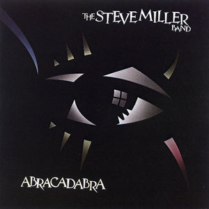 Steve Miller Band - Abracadabra