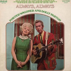 Porter Wagoner & Dolly Parton - Always, Always