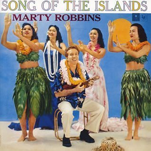 Marty Robbins - Song of the Islands