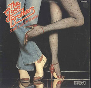 The Good Brothers - Some Kind of Woman