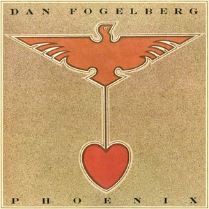 Dan Fogelberg - Phoenix