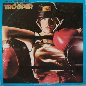 Trooper - Knock 'Em Dead Kid