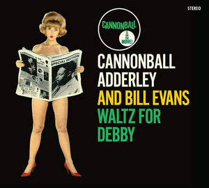 Cannonball Adderley and Bill Evans - Waltz for Debby
