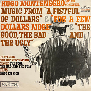Hugo Montenegro - A Fistful of Dollars, For A Few Dollars More & The Good, The Bad the Ugly