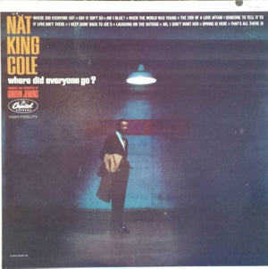 Nat King Cole - Where Did everyone Go?