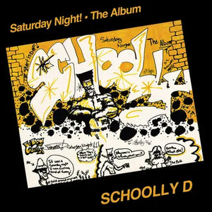 RSD 2024 Schoolly D - Saturday Night The Album