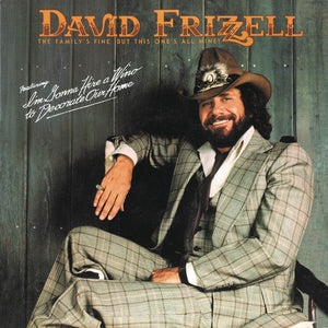 David Frizzell - The Family's FIne, But This One's All Mine