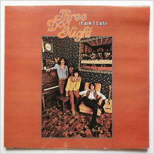 Three Dog Night - It Ain't Easy