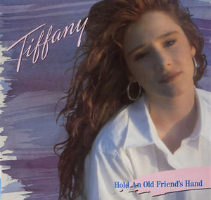 Tiffany - Hold An Old Friend's Hand