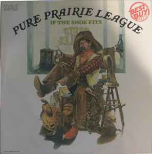 Pure Prairie League - If the Shoe Fits