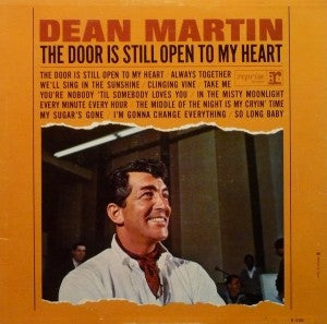 Dean Martin - TheDoor Is Still Open To My Heart