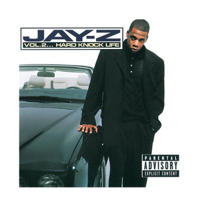 Jay - Z - Vol 2: Hard Knock Life
