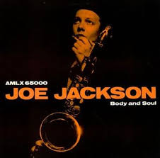 Joe Jackson - Body and Soul