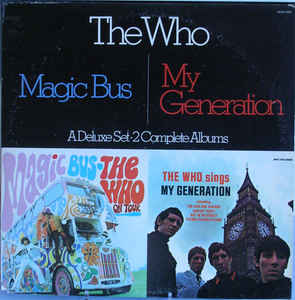 The Who - Magic Bus / My Generation