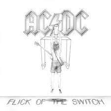 AC/DC - Flick of the Switch