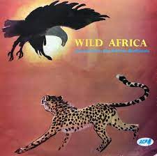 Wild America - Sounds From the African Bushlands