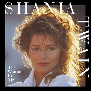 Shania Twain - The Woman in Me (25th anniversary)