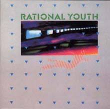 Rational Youth - Rational Youth