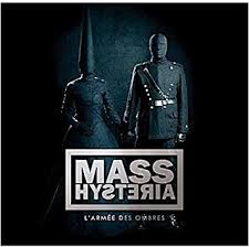 Mass Hysteria - Armee Des Ombres