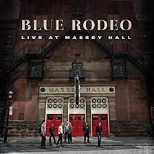 Blue Rodeo - Live at Massey Hall (2LP)