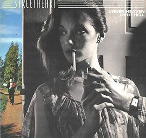 Streetheart - Under Heaven Over Hell