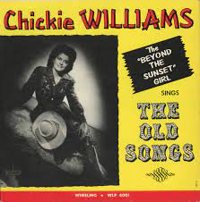 Chickie Wiliams - The Old Songs
