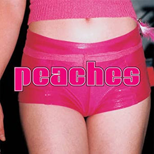 Peaches - Teaches of Peaches